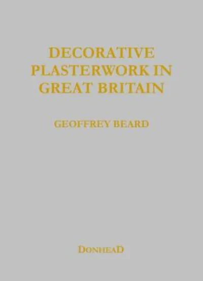 Decorative Plasterwork in Great Britain