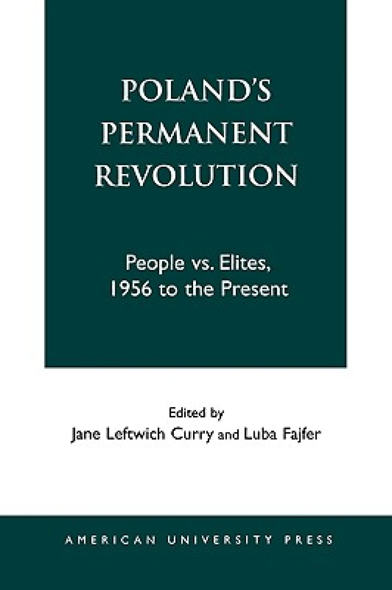 Poland's Permanent Revolution