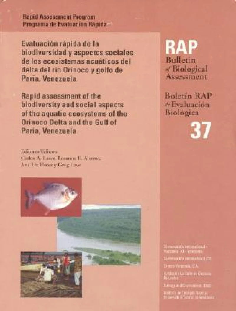 A Rapid Assessment of the Biodiversity and Socia – RAP Bulletin of Biological Assessment 37 Delta and the Gulf of Paria, Venezuala