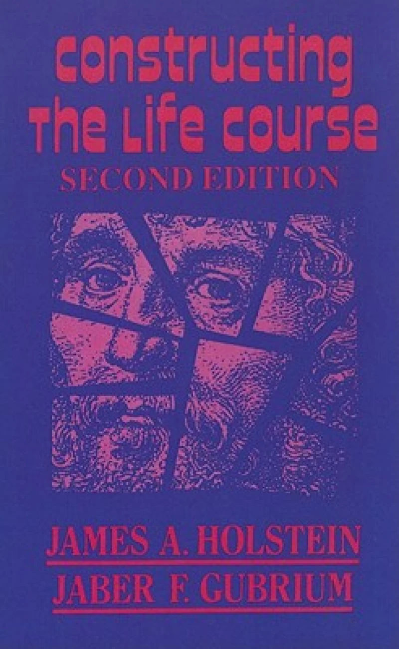 Constructing the Life Course