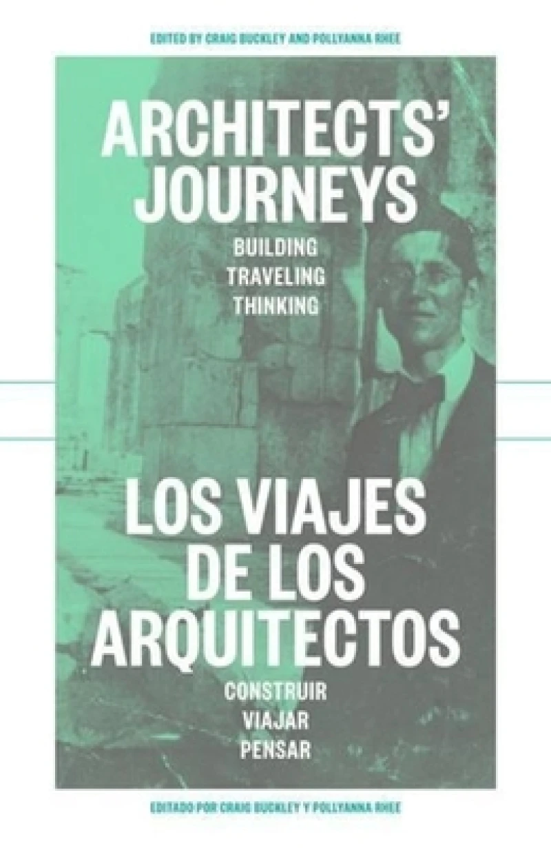 Architects' Journeys – Building Traveling Thinking