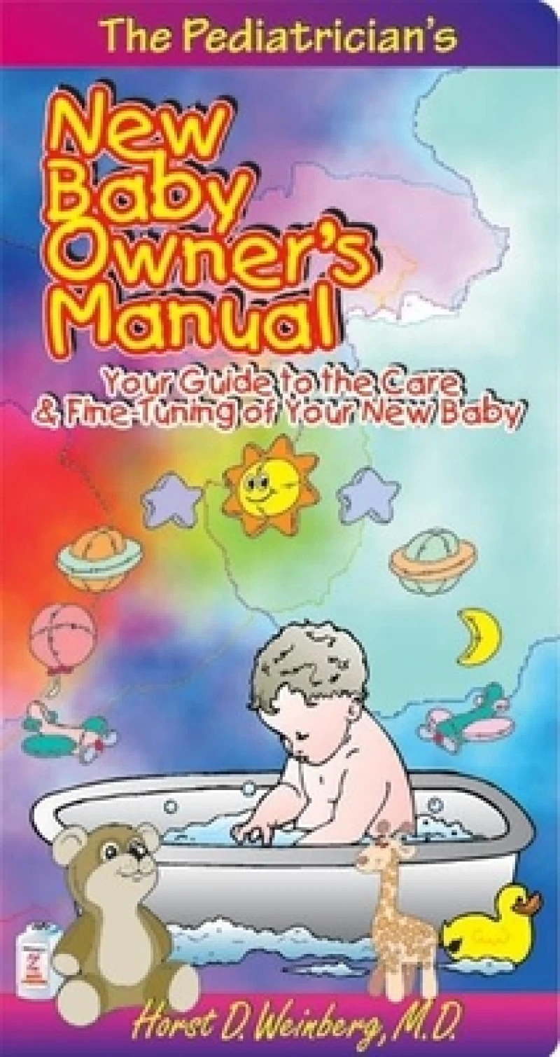 Pediatrician's New Baby Owner's Manual