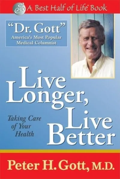 Live Longer, Live Better