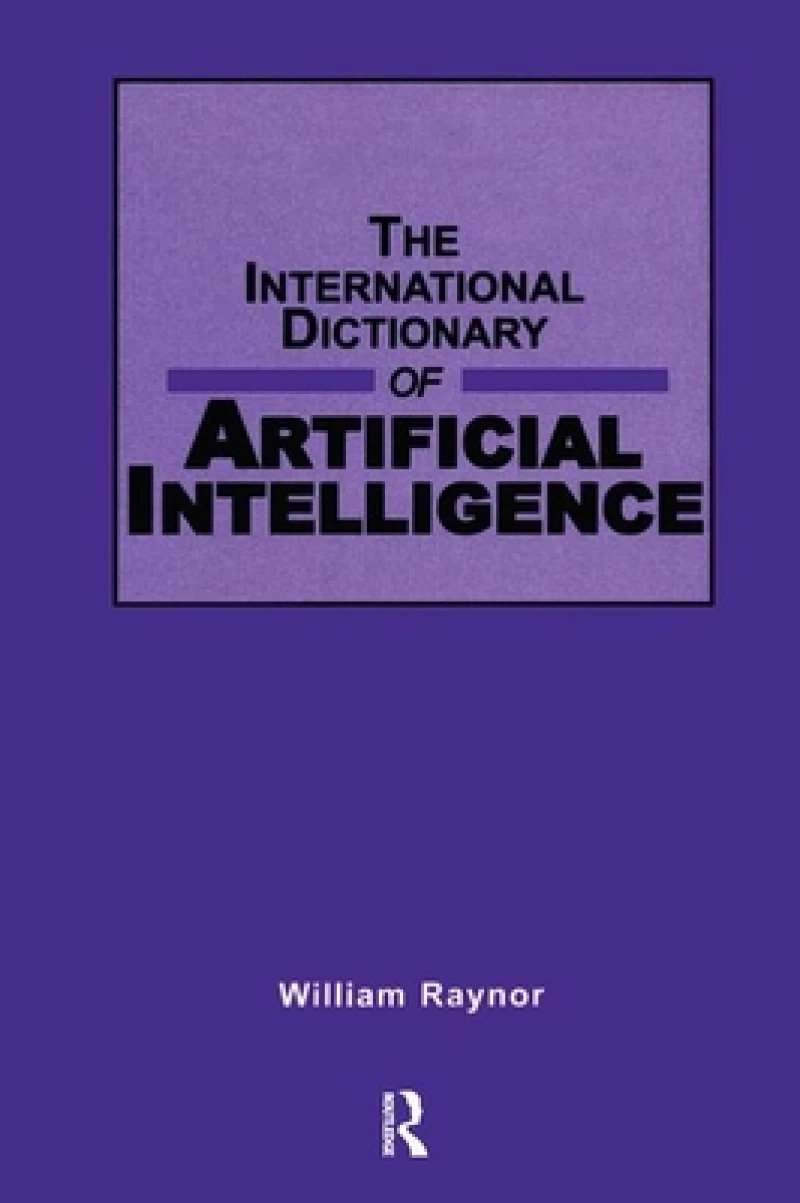International Dictionary of Artificial Intelligence