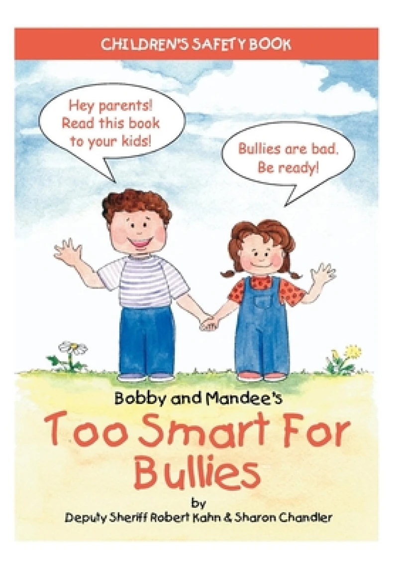 Bobby and Mandee''s Too Smart for Bullies