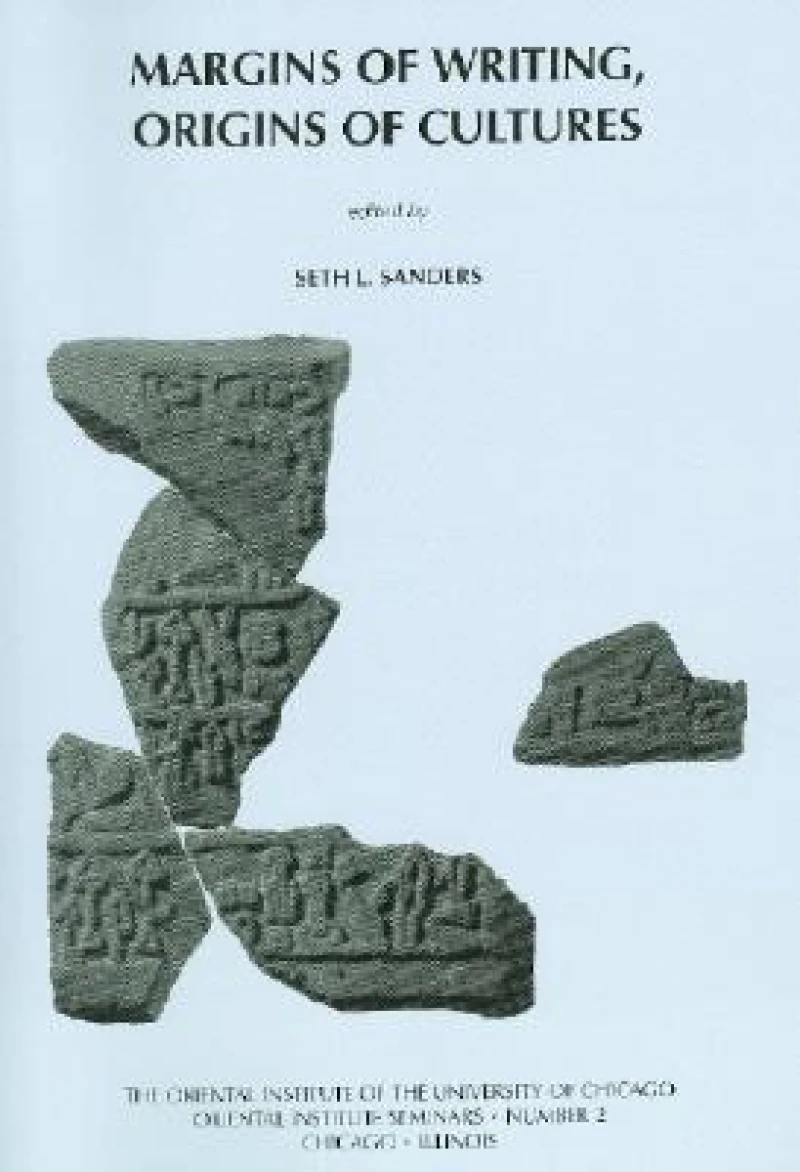 Margins of Writing, Origins of Cultures