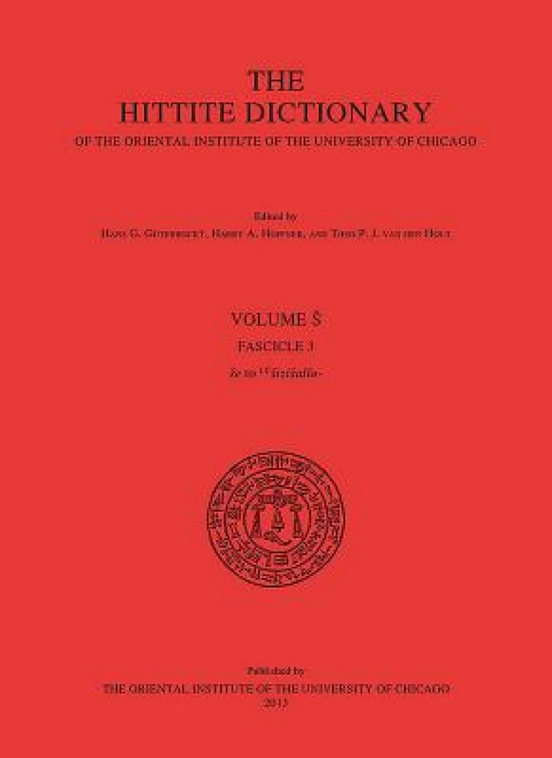 Hittite Dictionary of the Oriental Institute of the University of Chicago. Volume S, fascicle 3