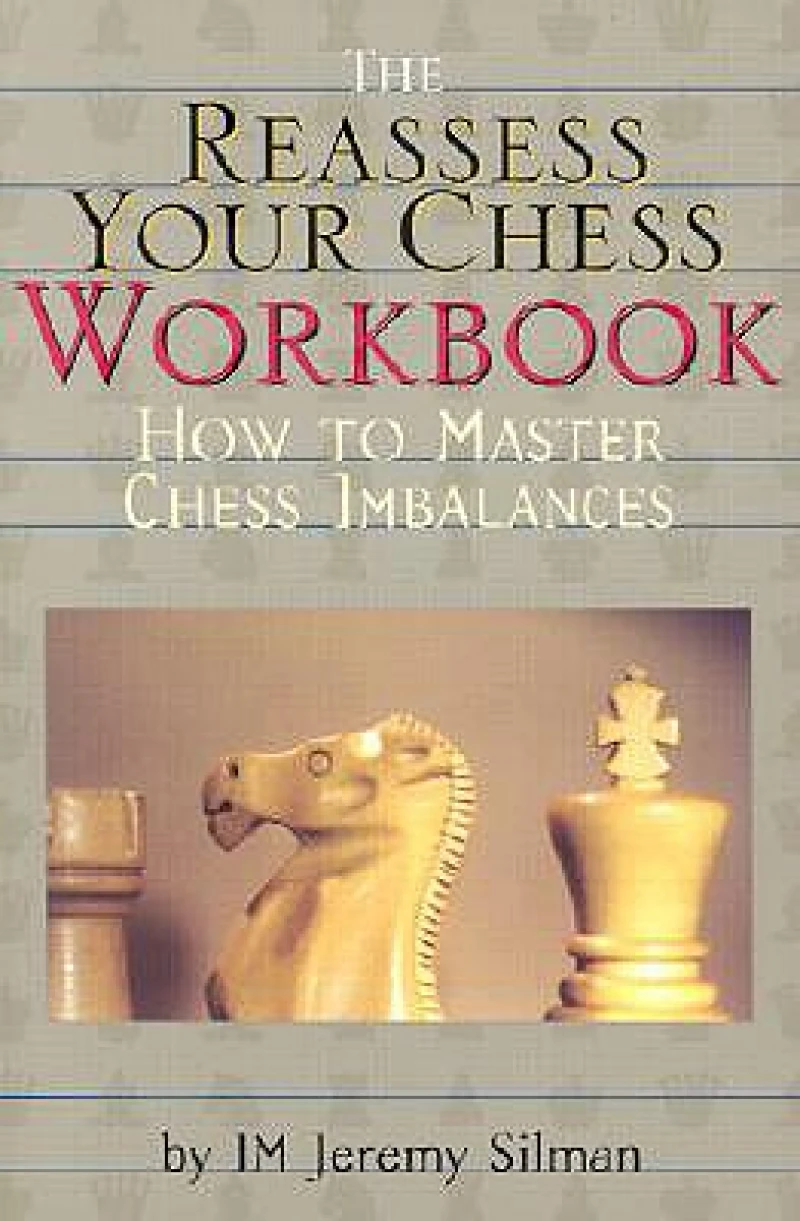 Reassess Your Chess Workbook
