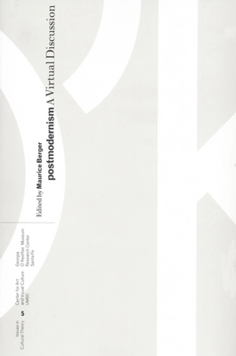 Postmodernism: A Virtual Discussion