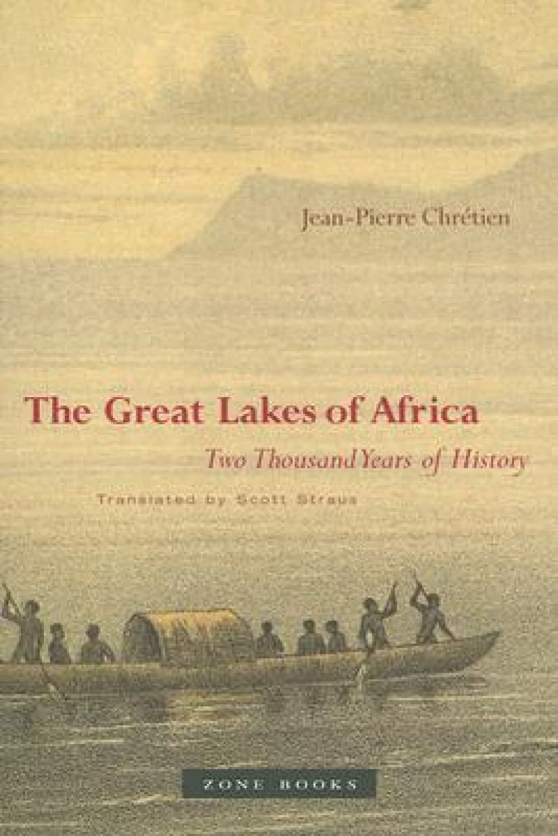 The Great Lakes of Africa – Two Thousand Years of History