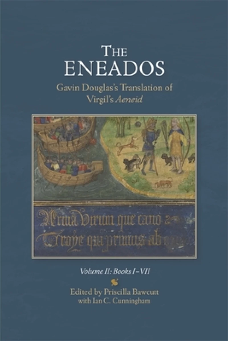 <i>Eneados</i>: Gavin Douglas''s Translation of Virgil''s <i>Aeneid</i> [3 volume set]
