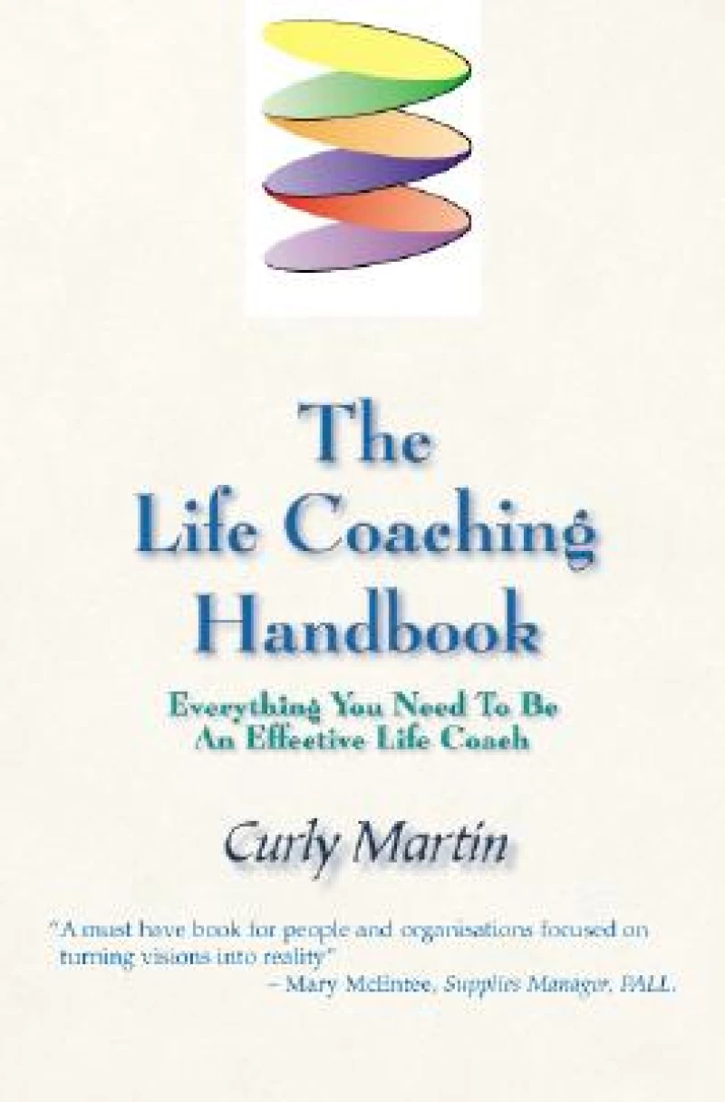 The Life Coaching Handbook