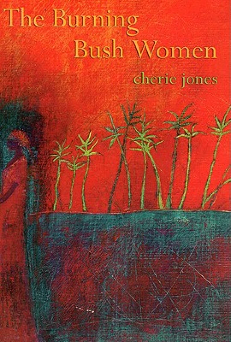 The Burning Bush Women & Other Stories