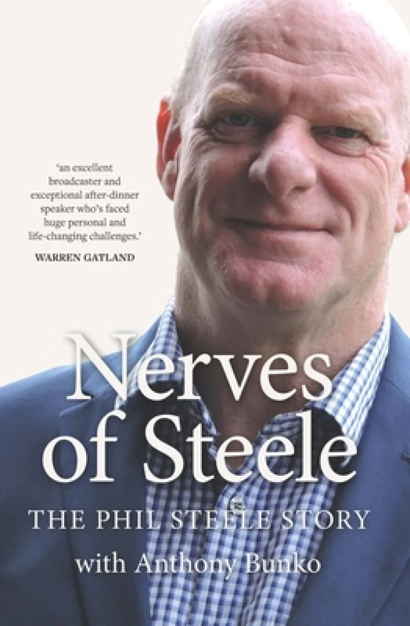 Nerves of Steele - The Phil Steele Story