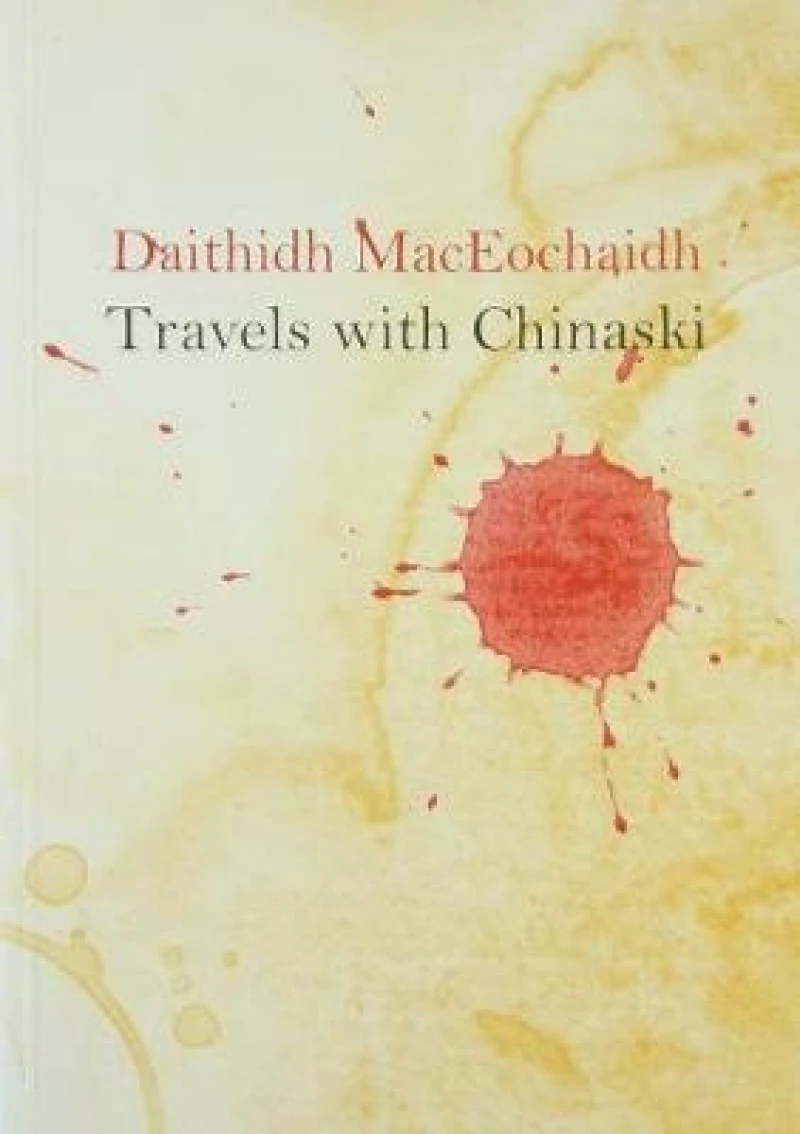 Travels With Chinaski