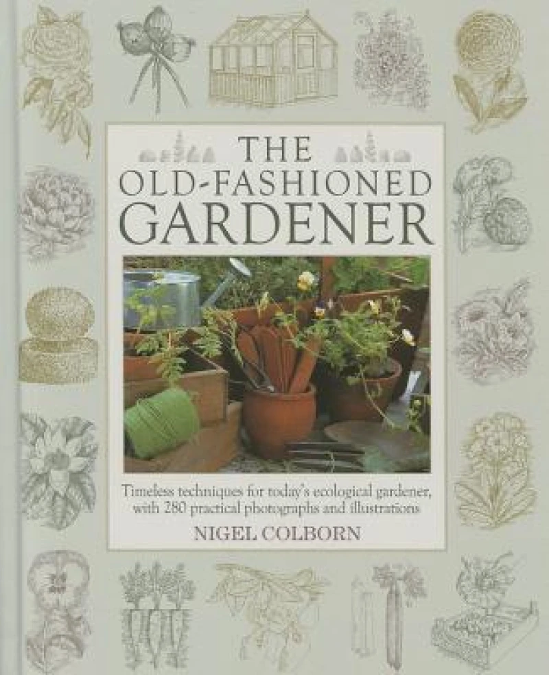 The Old-Fashioned Gardener