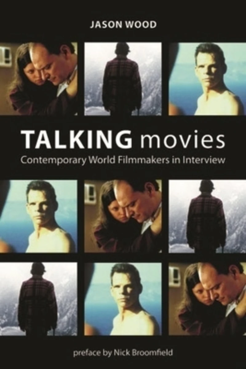 Talking Movies – Contemporary World Filmmakers in Interview