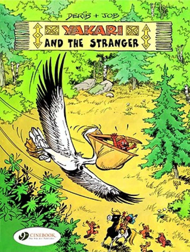 Yakari Vol. 5: Yakari And The Stranger