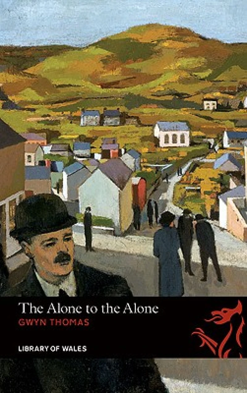 Library of Wales: The Alone to the Alone