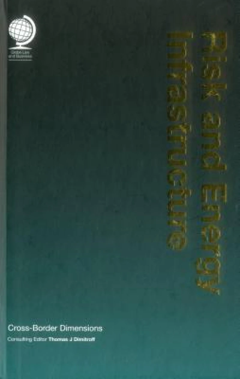 Risk and Energy Infrastructure