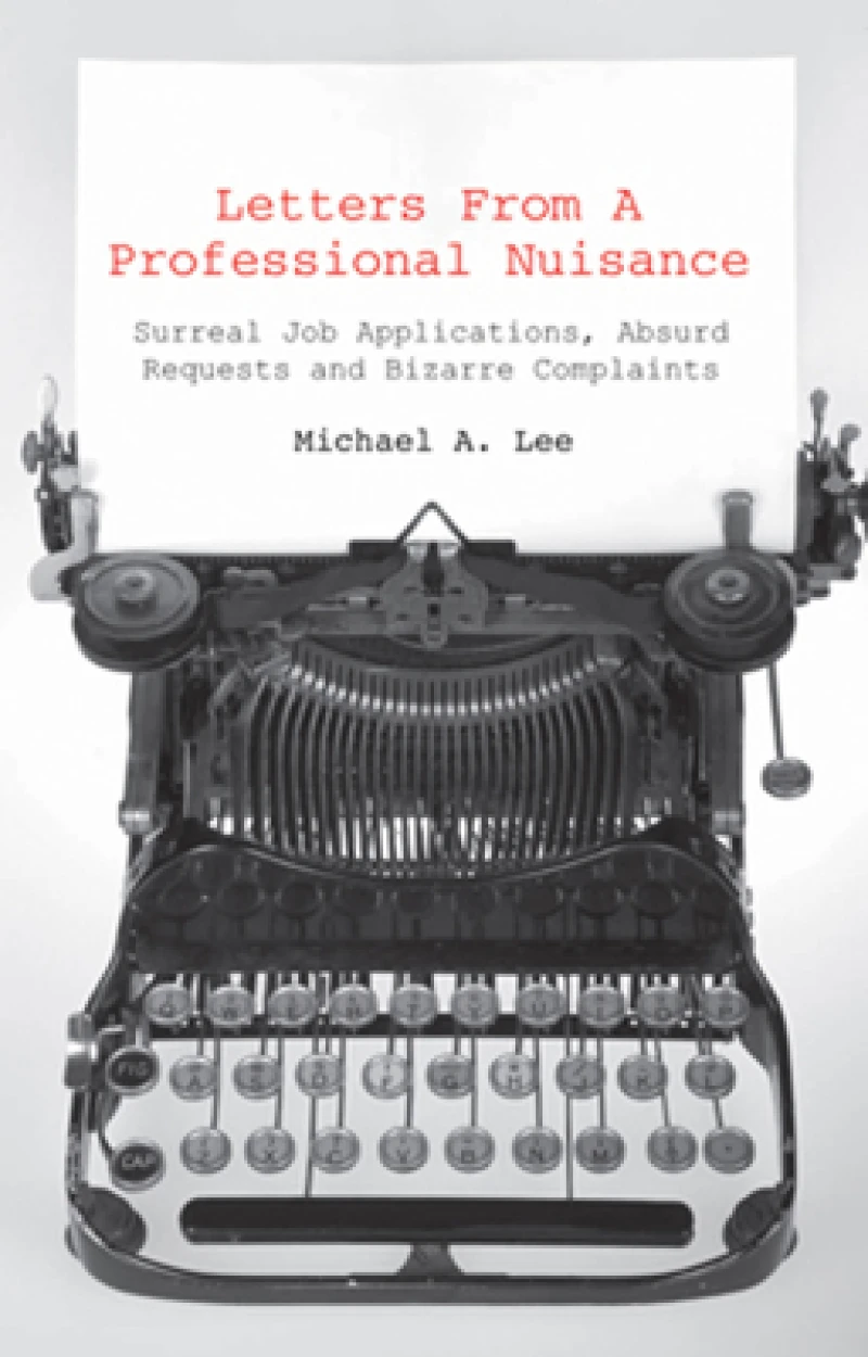 Letters from a Professional Nuisance