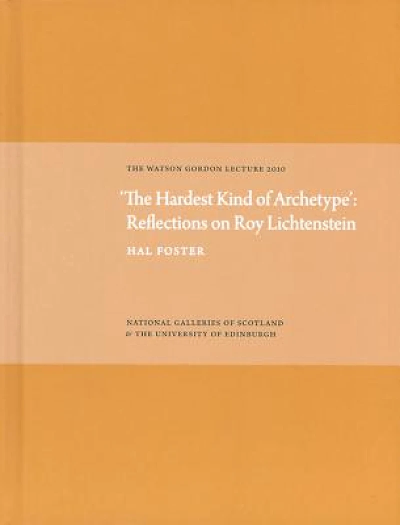 Hardest Kind of Archetype: Reflections on Roy Lichetenstein