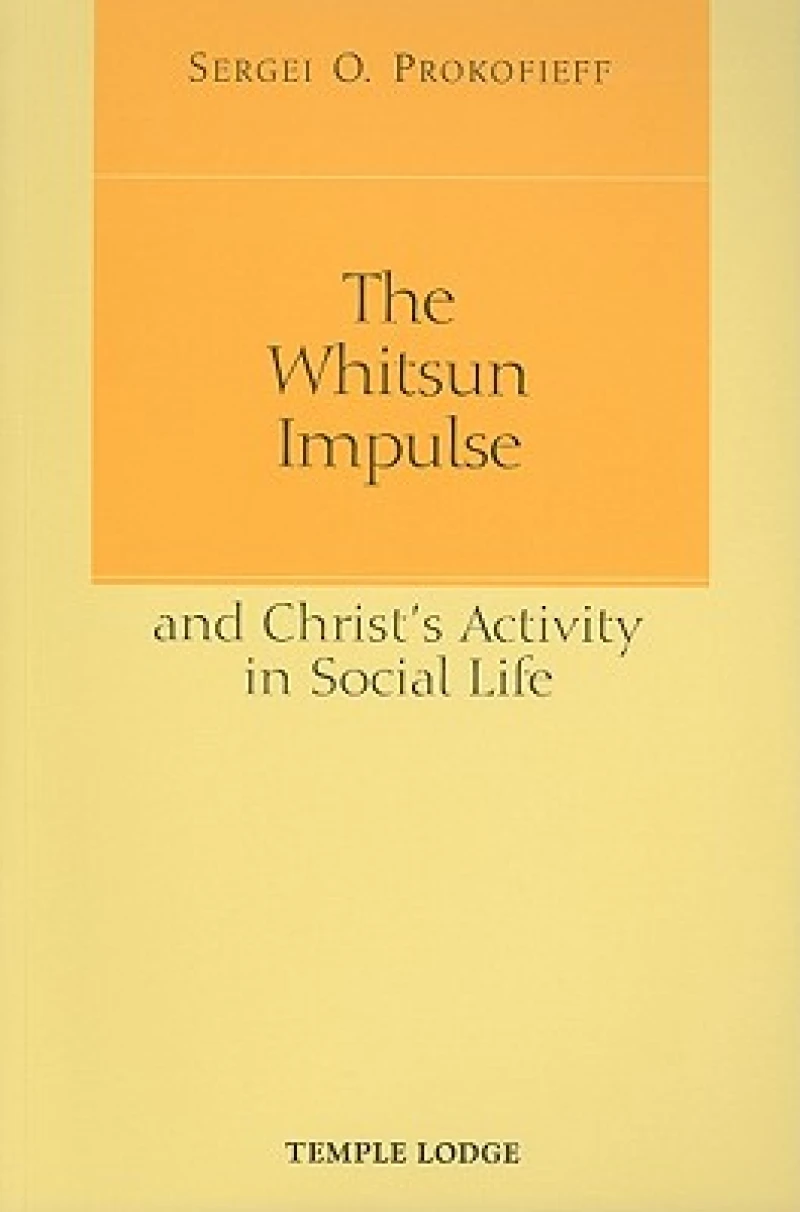 The Whitsun Impulse and Christ's Activity in Social Life