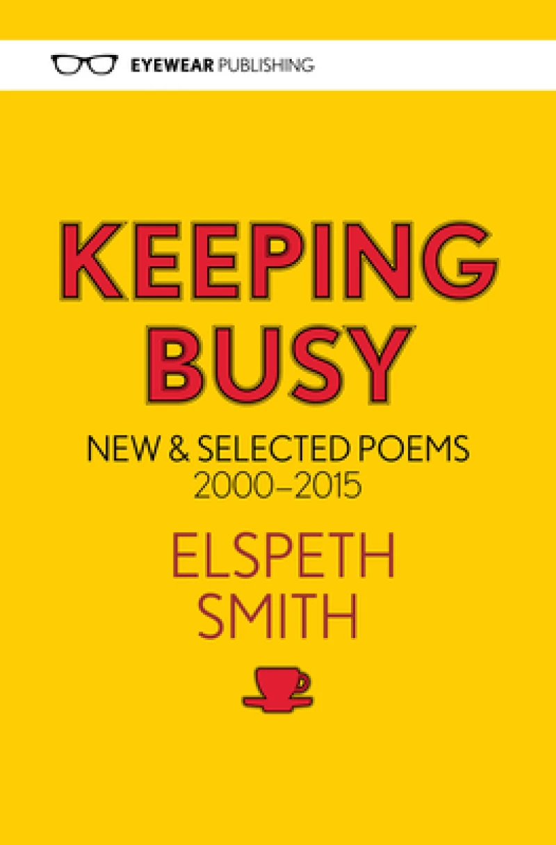 Keeping Busy: New & Selected Poems