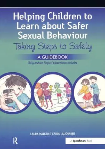 Helping Children to Learn About Safer Sexual Behaviour