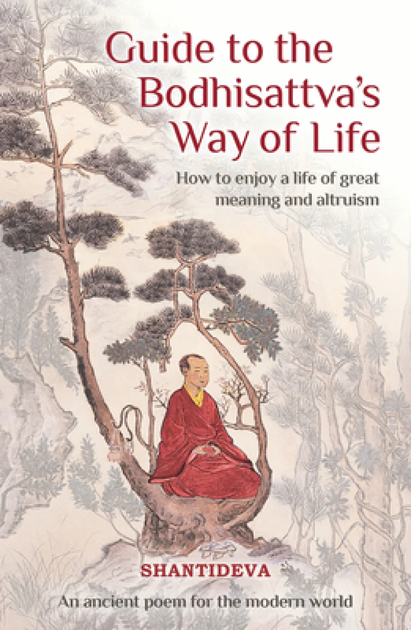 Guide to the Bodhisattva''s Way of Life