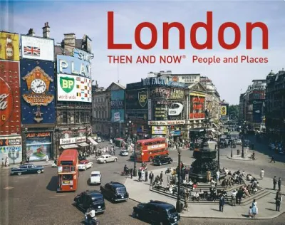 London Then and Now®