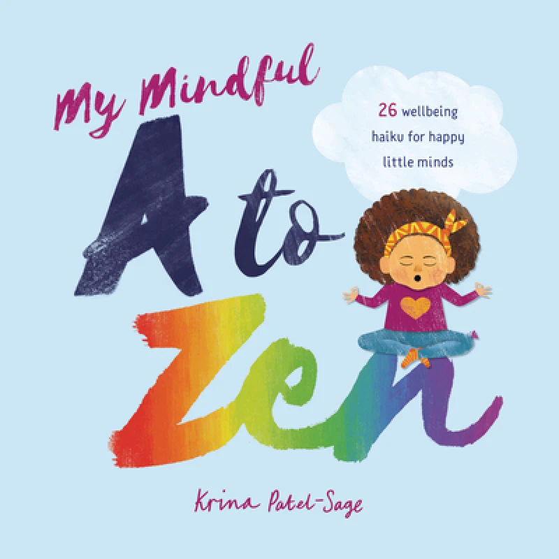 My Mindful A To Zen