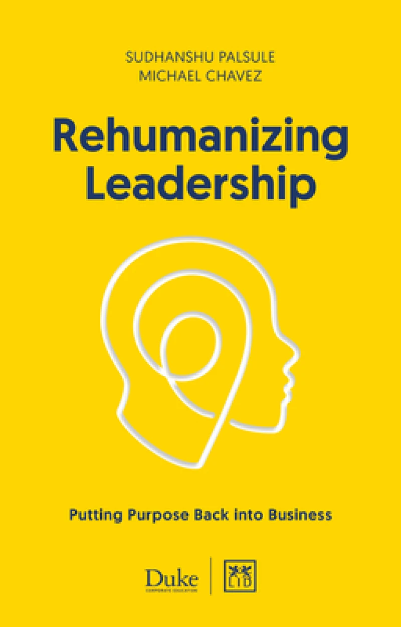 Rehumanizing Leadership