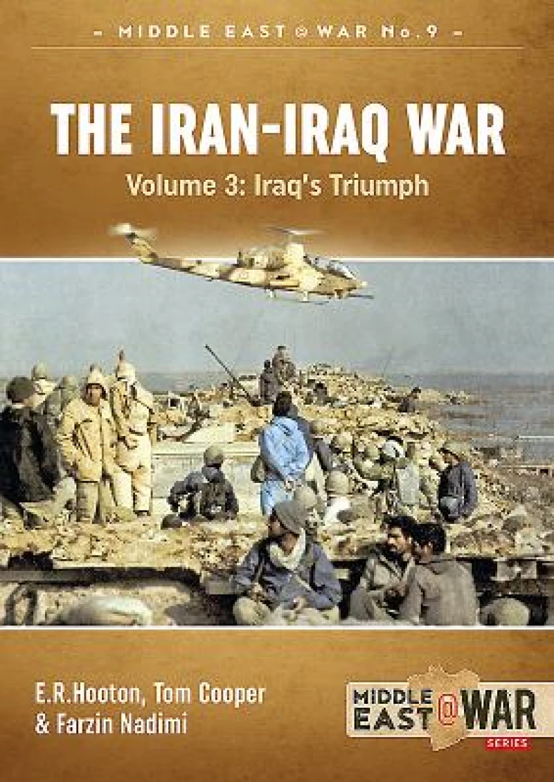 The Iran-Iraq War Volume 3