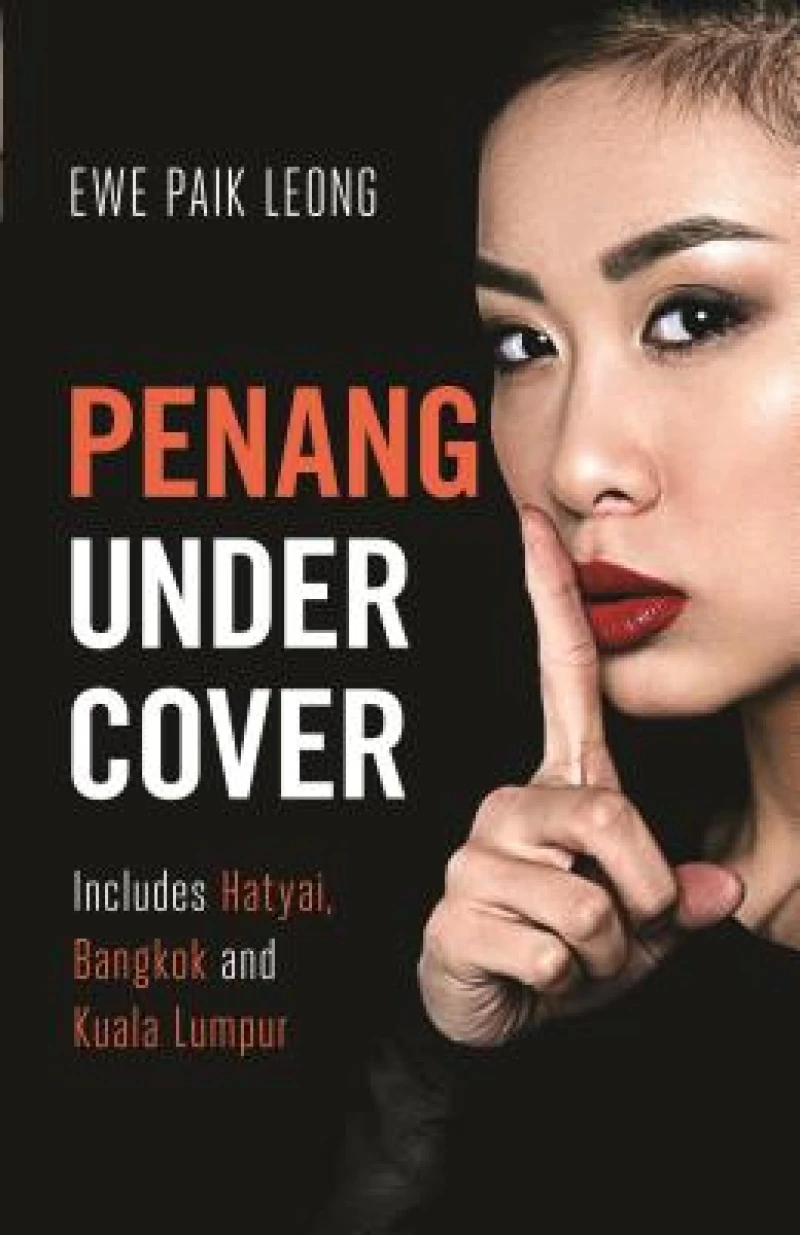 Penang Undercover