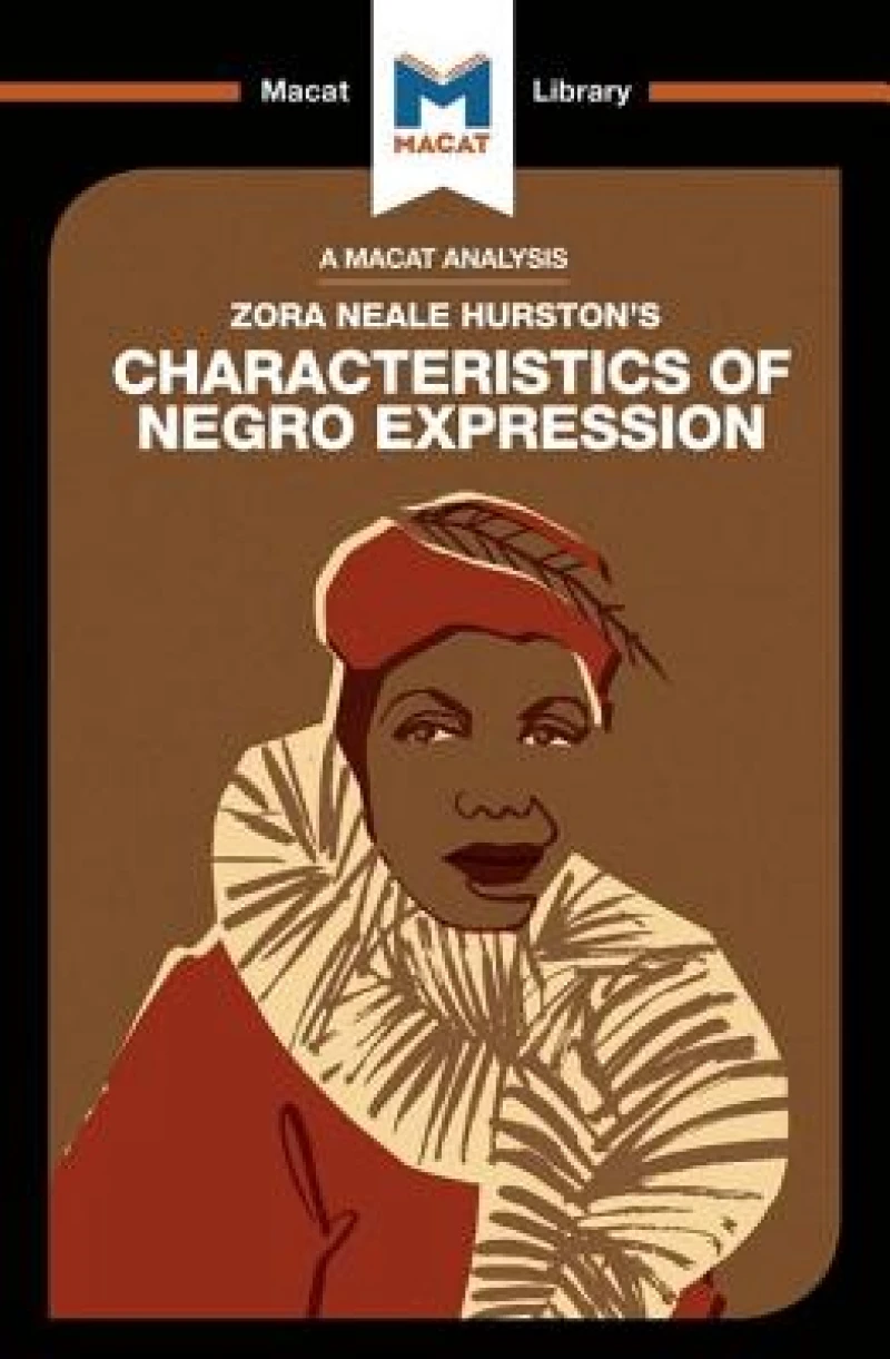 An Analysis of Zora Heale Hurston''s Characteristics of Negro Expression