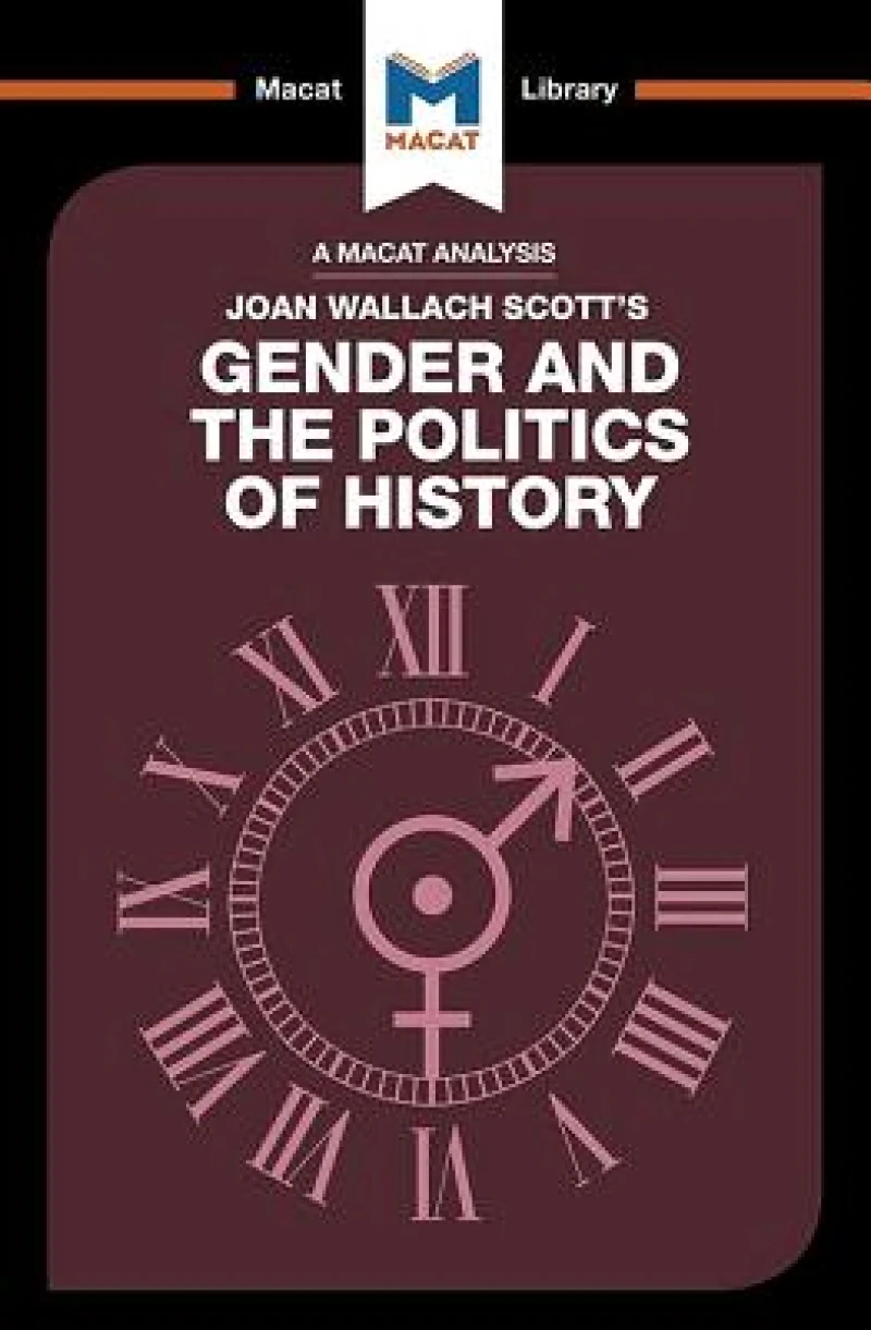 An Analysis of Joan Wallach Scott's Gender and the Politics of History