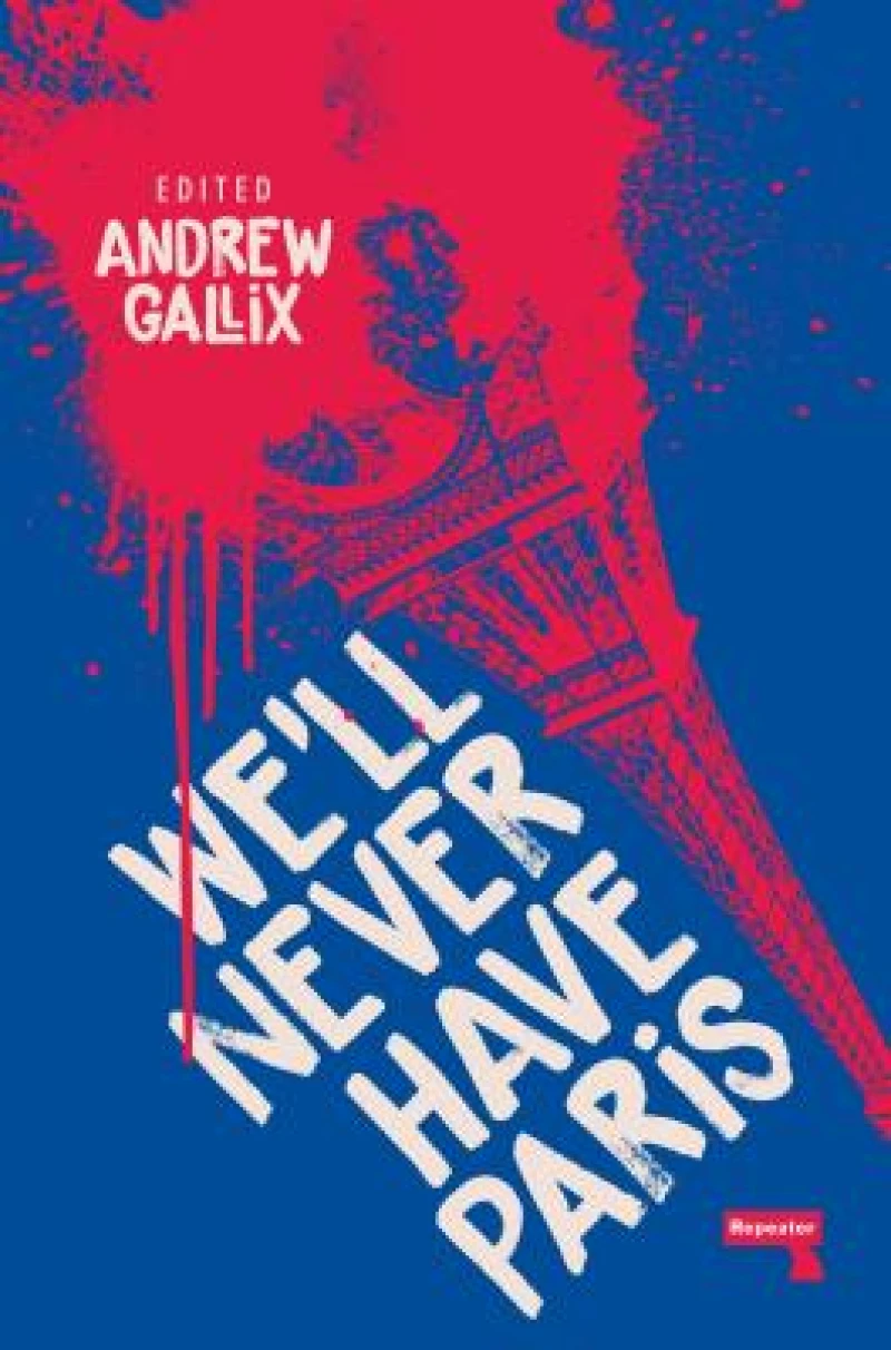We''ll Never Have Paris