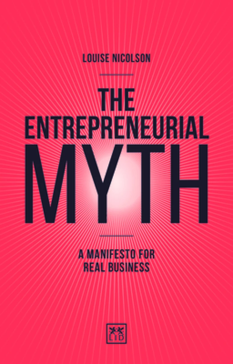 The Entrepreneurial Myth