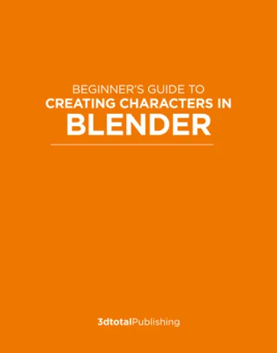 Beginner's Guide to Creating Characters in Blender