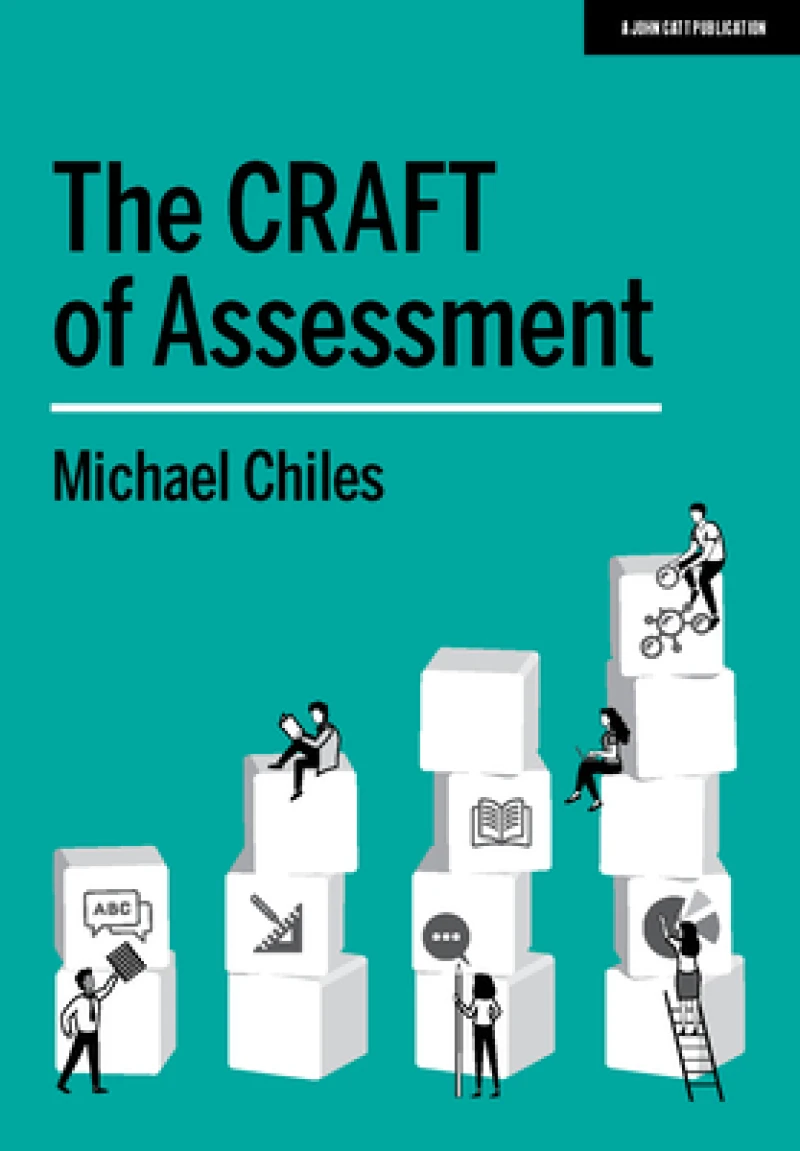 The CRAFT Of Assessment