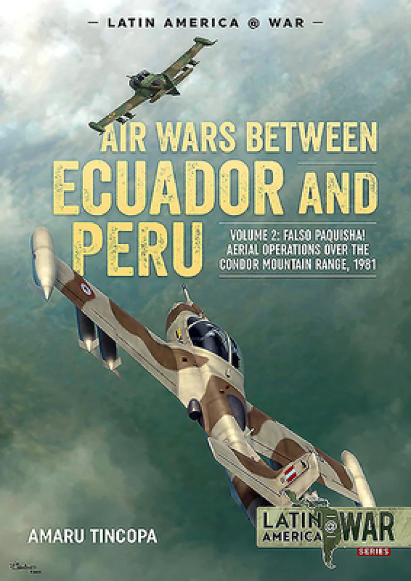 Air Wars between Ecuador and Peru