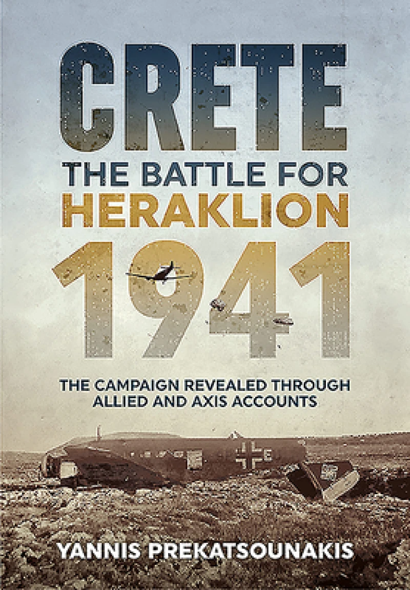 The Battle for Heraklion Crete 1941