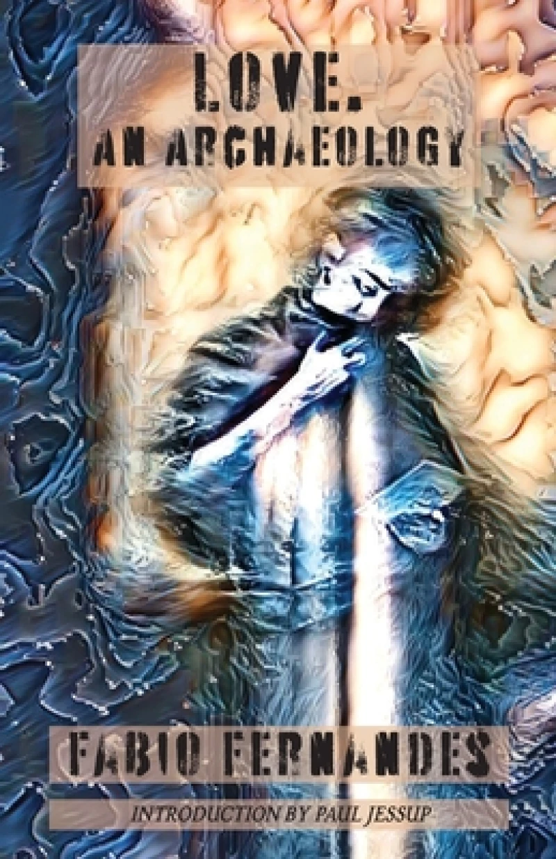 Love. An Archaeology