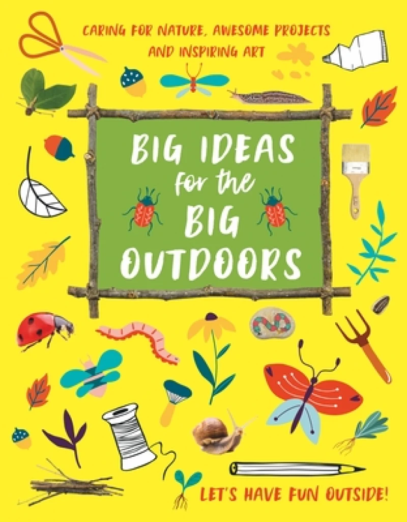 Big Ideas for the Big Outdoors