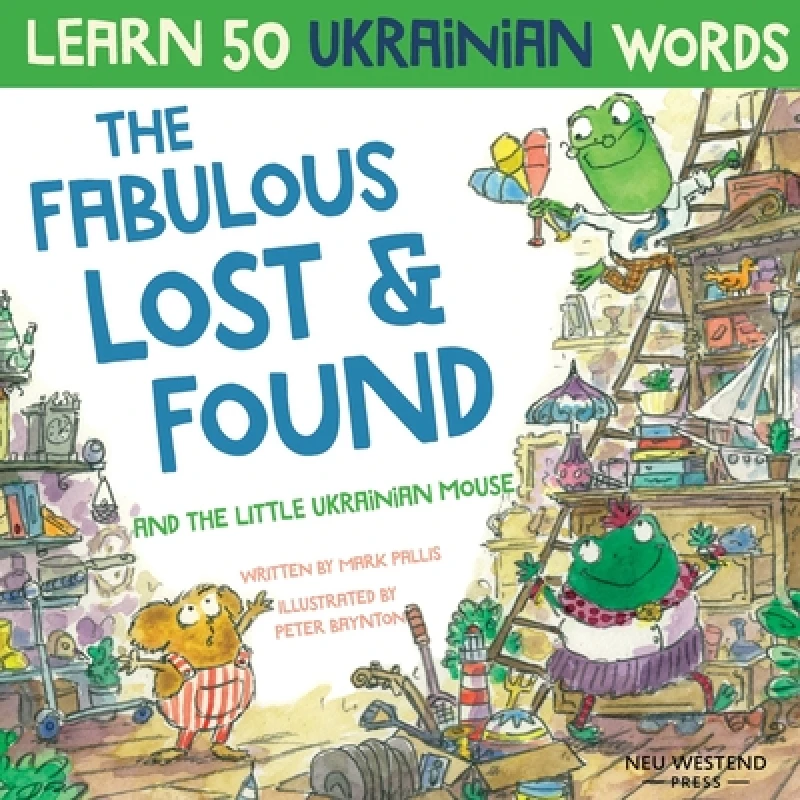 The Fabulous Lost & Found and the little Ukrainian mouse