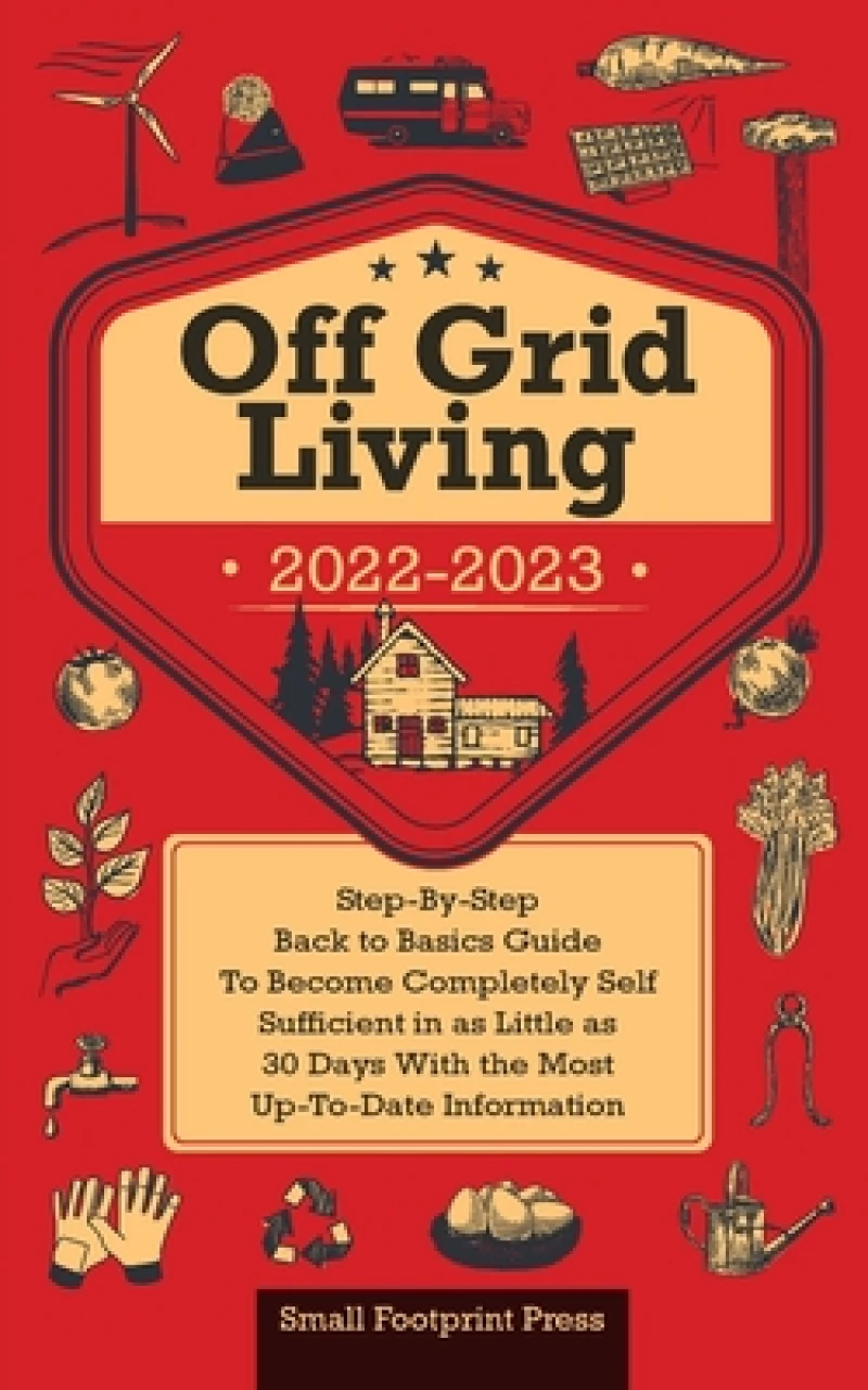 Off Grid Living 2022-2023