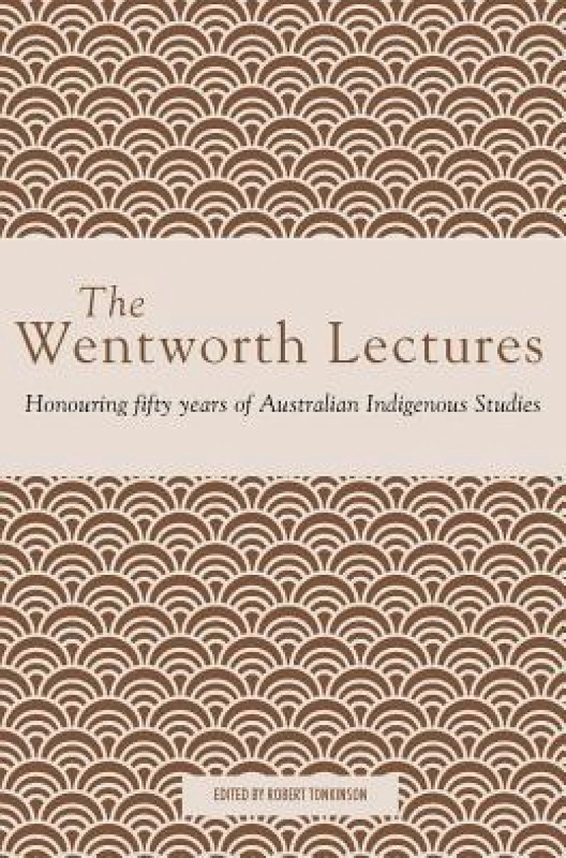 Wentworth Lectures