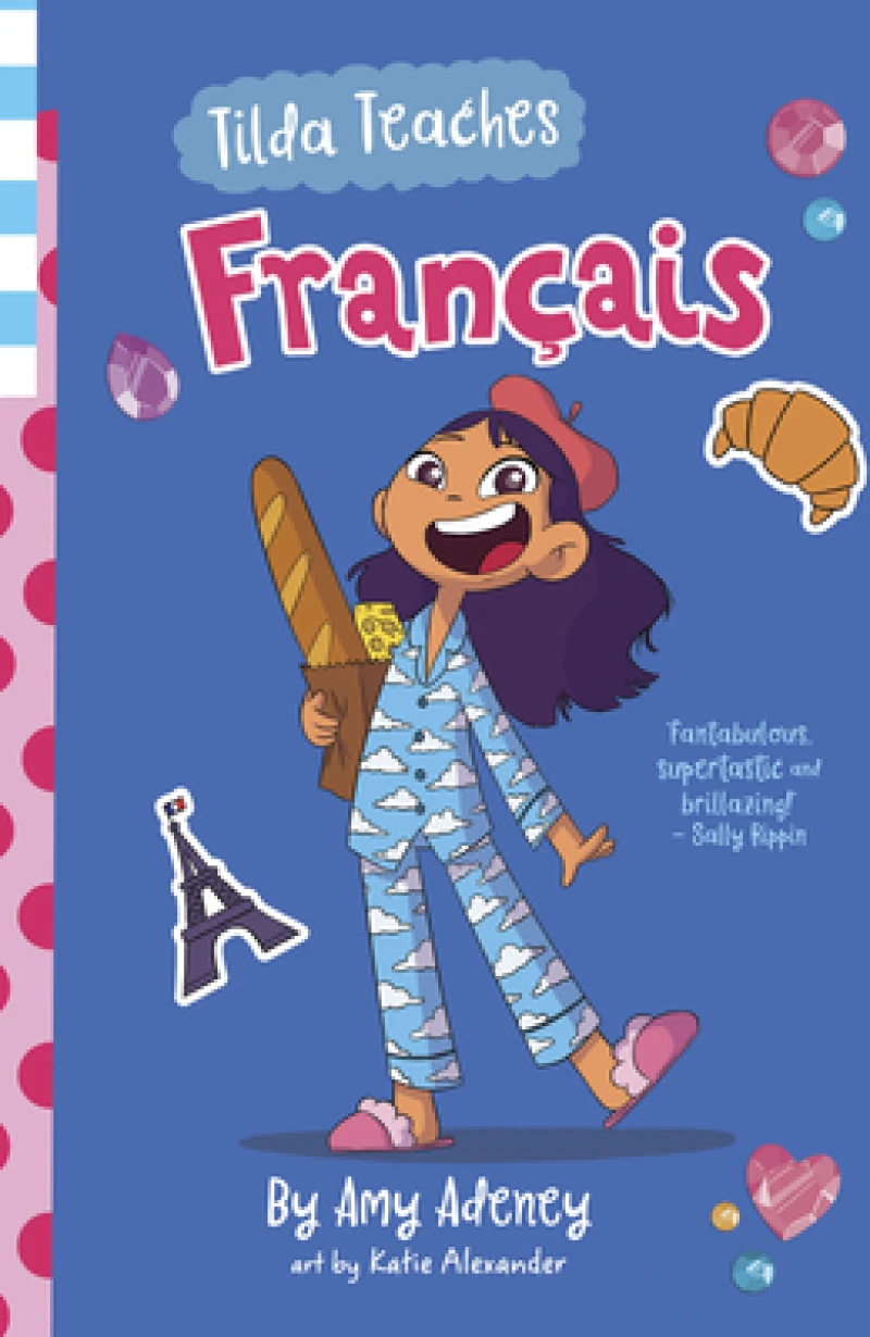 Tilda Teaches Francais (that's French!)