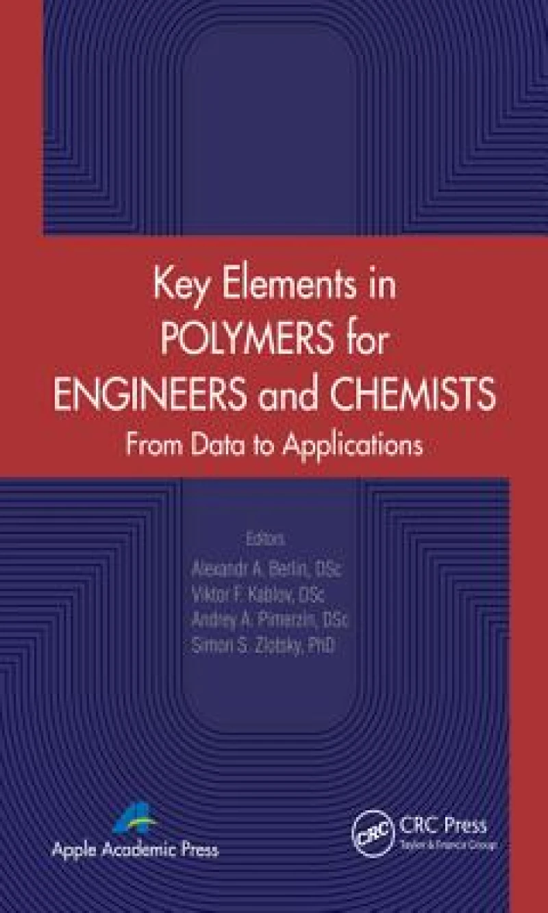 Key Elements in Polymers for Engineers and Chemists
